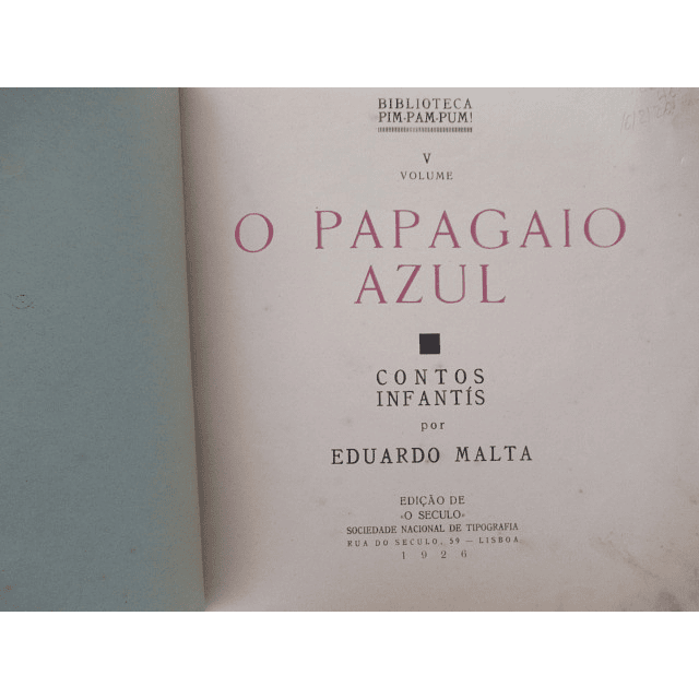 O Papagaio Azul Contos Infantis/Pim-Pam-Pum 1926 Eduardo Malta