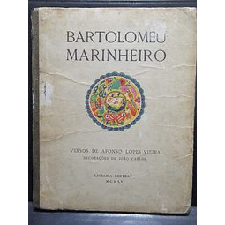 Bartolomeu Marinheiro 1955 Afonso Lopes Vieira/João Carlos