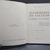 Intimidades De Salazar/Homem Época 1972 Assis Gonçalves