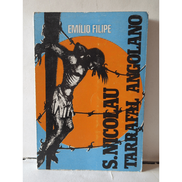 S. Nicolau Tarrafal Angolano 1975 Emílio Filipe