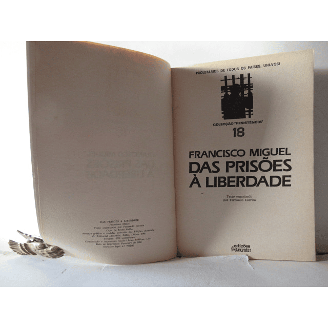 Francisco Miguel Das Prisões Á Liberdade 1986 Fernando Correia
