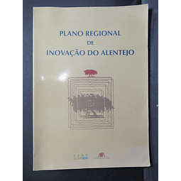 Plano Regional De Inovação Do Alentejo 2005 Augusto Mateus & Associados