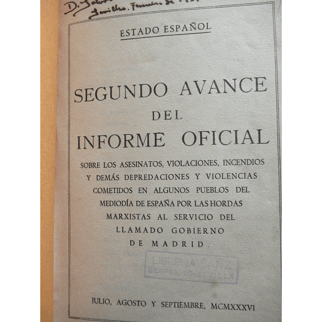 Segundo Avance Informe Oficial Asesinatos/Violaciones/Incendios 1936 Estado Español