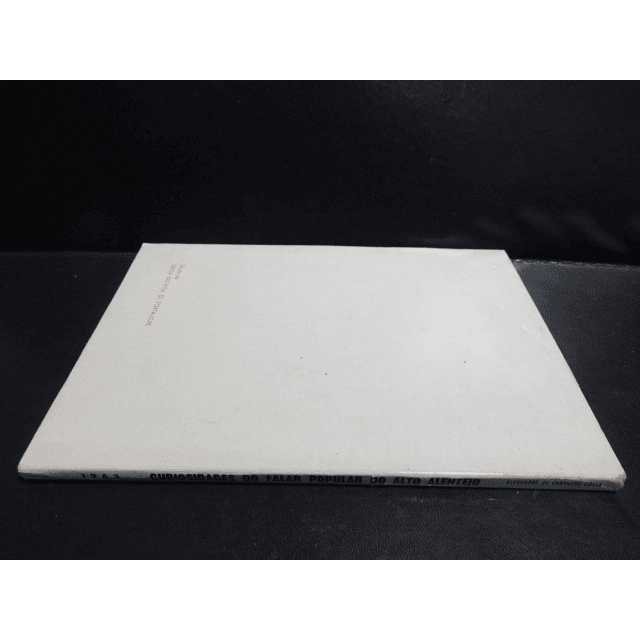 Curiosidades Do Falar Popular/Alto Alentejo 1963 Alexandre De Carvalho Costa