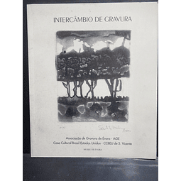 Intercâmbio De Gravura Portugal/Brasil 2001 AGE Associação Gravadores De Évora