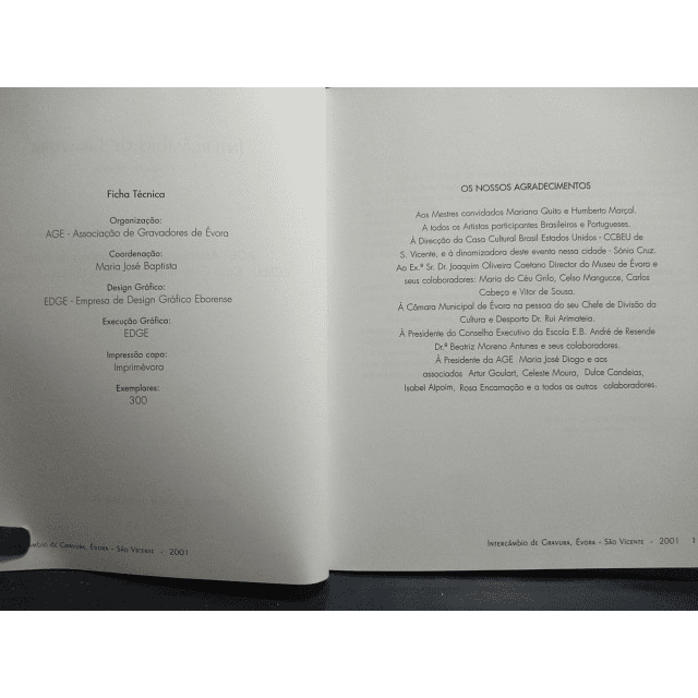 Intercâmbio De Gravura Portugal/Brasil 2001 AGE Associação Gravadores De Évora
