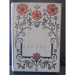 A Porta Do Paraíso 1900 Alberto Pimentel/Alberto De Sousa