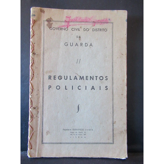 Regulamentos  Policiais/Guarda 1946 Governo Civil Do Distrito/José Maria Aragonez