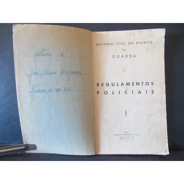 Regulamentos  Policiais/Guarda 1946 Governo Civil Do Distrito/José Maria Aragonez