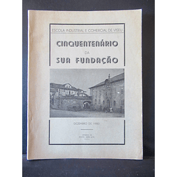Escola Industrial/Comercial Cinquentenário/Viseu 1950 Moreira De Figueiredo