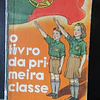 Ensino Primário O Livro Da Primeira Classe 1941