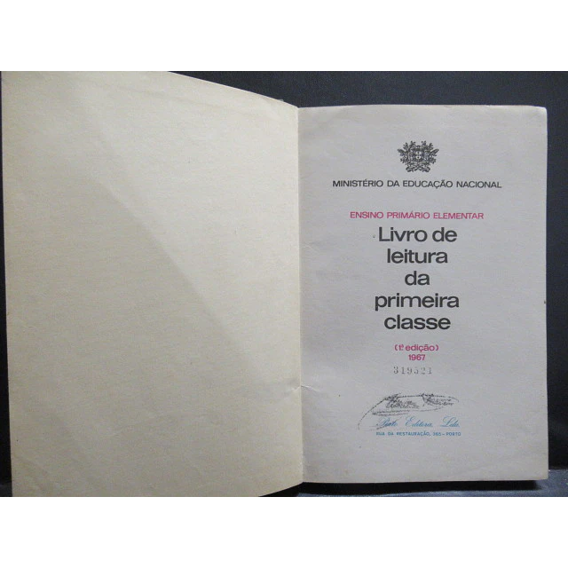 Ensino Primário Leitura Primeira Classe 1967 M. L. Torres Pires/F. L. Batista/G. N. Gusmão Morais