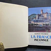 La France Inconnue Centre-Sud/Itenéraires Atchéologiques 1957 Georges Pillement