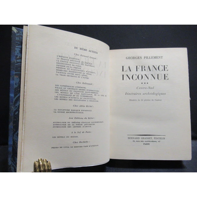 La France Inconnue Centre-Sud/Itenéraires Atchéologiques 1957 Georges Pillement