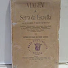 Serra Da Estrella/Guia Alpinista/Excursionista/Tuberculoso 1908 A. Do Prado Souza Cardozo 