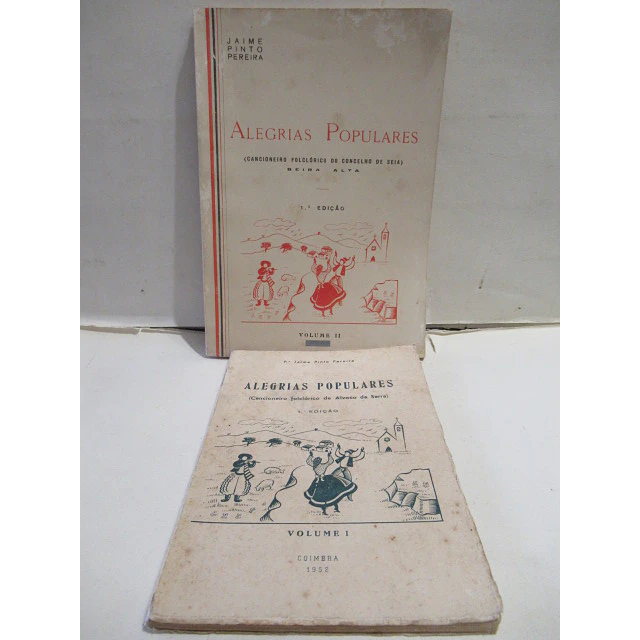 Alvoco da Serra Cancioneiro Foclórico Concelho Seia Vol. I/II 1958/67 Jaime Pinto Pereira