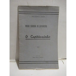Nossa Senhora Do Espinheiro/O Capitãozinho 1944 António Dias