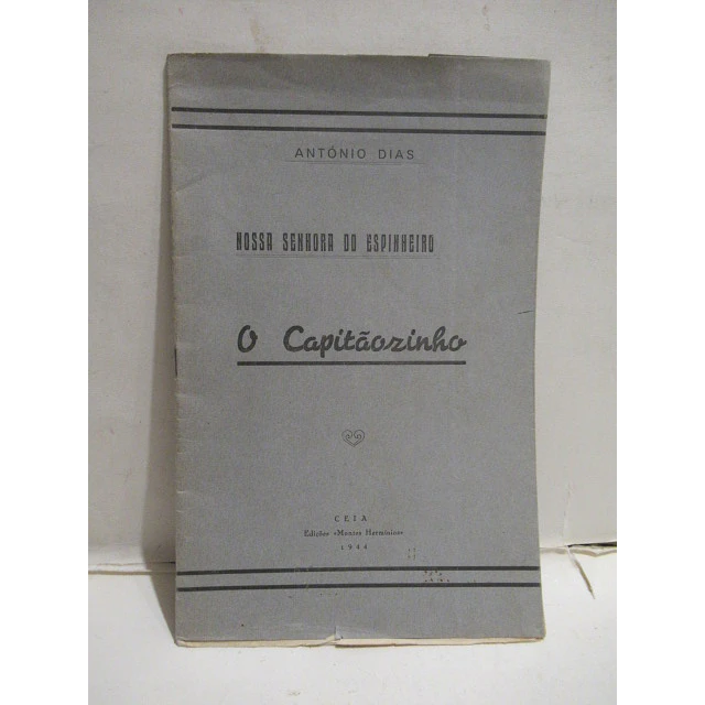 Nossa Senhora Do Espinheiro/O Capitãozinho 1944 António Dias