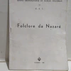 Folclore Nazaré/Crenças/Cantares/Trajes... 1964 Grupo Universitário Danças Regionais 