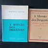 Missão Dirigentes Reflexões & Diretivas 1943/1966 Mocidade Portuguesa/Marcello Caetano