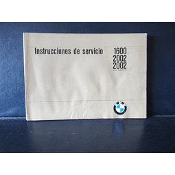 B. M. W. Instrucciones De Servicio 1600/2002/2002 Automatic 1970