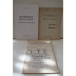 Umberto Delgado Antes/Depois/Politica/Morte... 1961/99 General Brotero/Acácio Barradas