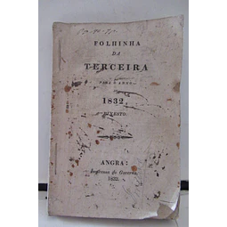 Folhinha Da Terceira Para O Anno De 1832 Bixesto Angra