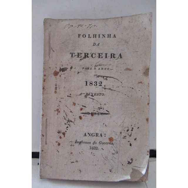Folhinha Da Terceira Para O Anno De 1832 Bixesto Angra