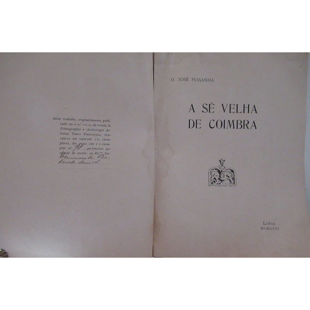 A Sé Velha De Coimbra 1918 D. José Pessanha