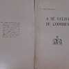 A Sé Velha De Coimbra 1918 D. José Pessanha