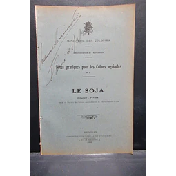 Le Soja Notes Pratiques Colons Agricole 1930 I. Pynaert