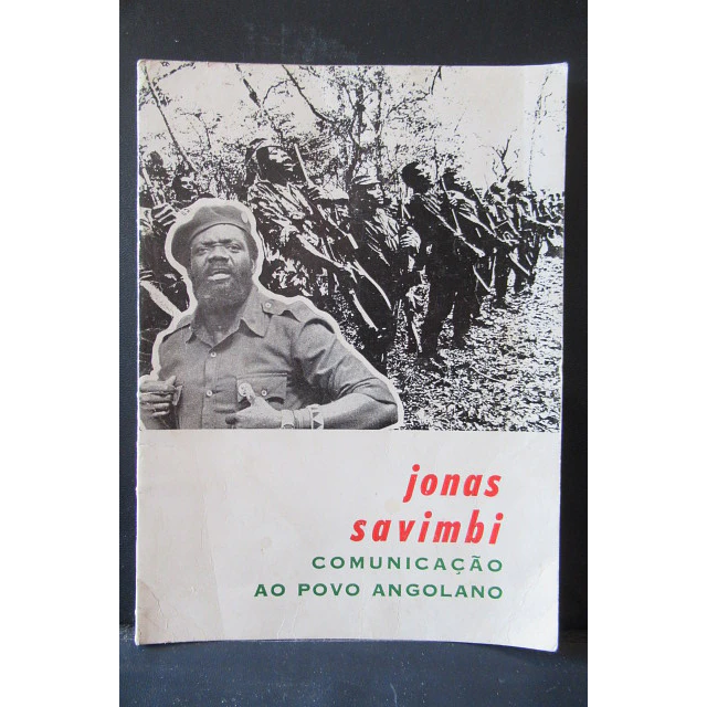 Comunicação Ao Povo Angolano 1976 Jonas Malheiro Savimbi