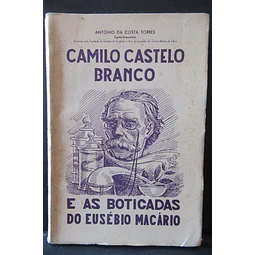Camilo Castelo Branco/Boticadas Do Eusébio Macário 1950 António Da Costa Torres