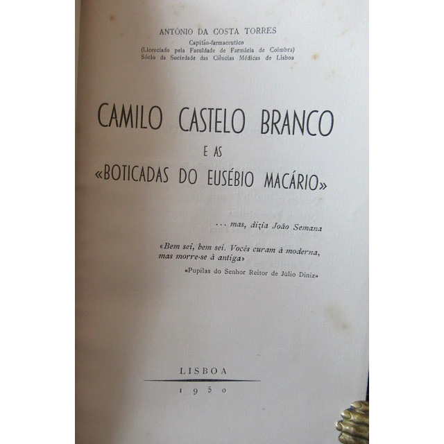 Camilo Castelo Branco/Boticadas Do Eusébio Macário 1950 António Da Costa Torres