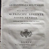 Regulamento Hospitais Militares Tanto Tempo Paz/Guerra 1805 Principe Regente
