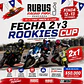 Campeonato Rookie Cup FECHA 2 y 3 - Miniatura 1