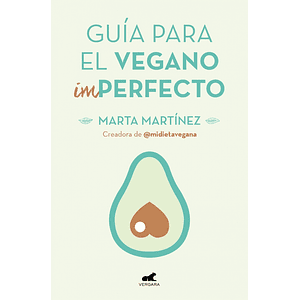 Guia para el vegano imperfecto de Martina Martinez