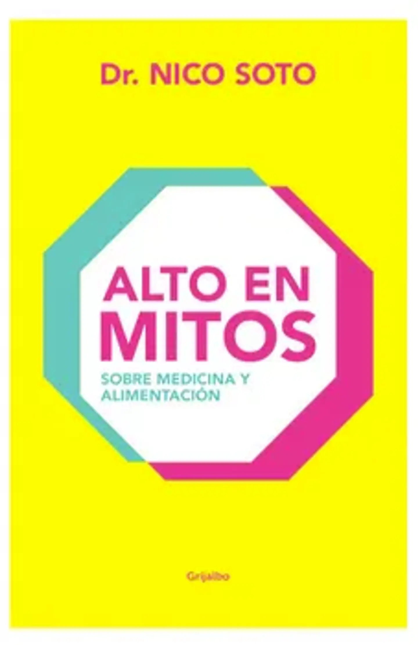 Alto en mitos Dr Nico Soto 1