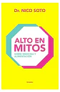 Alto en mitos Dr Nico Soto - Miniatura 1