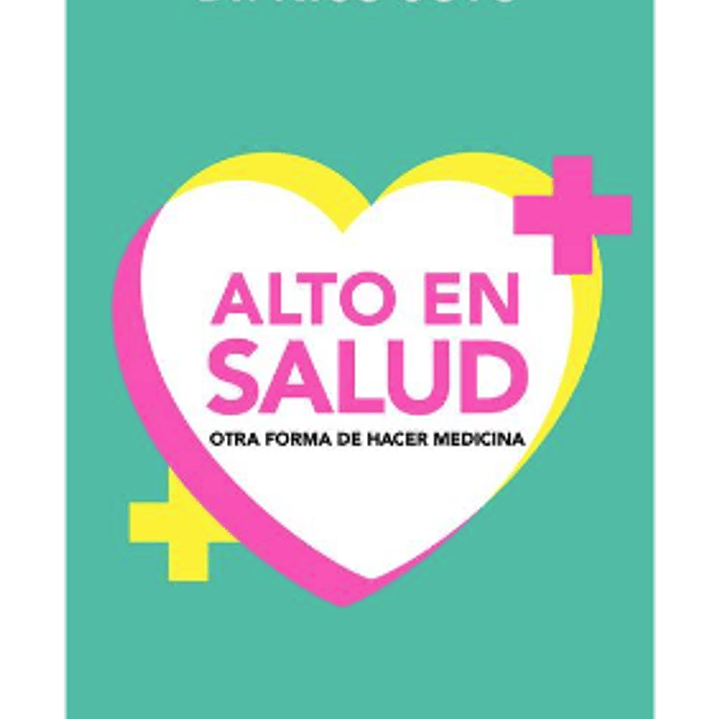 Alto en Salud Dr Nico Soto 1