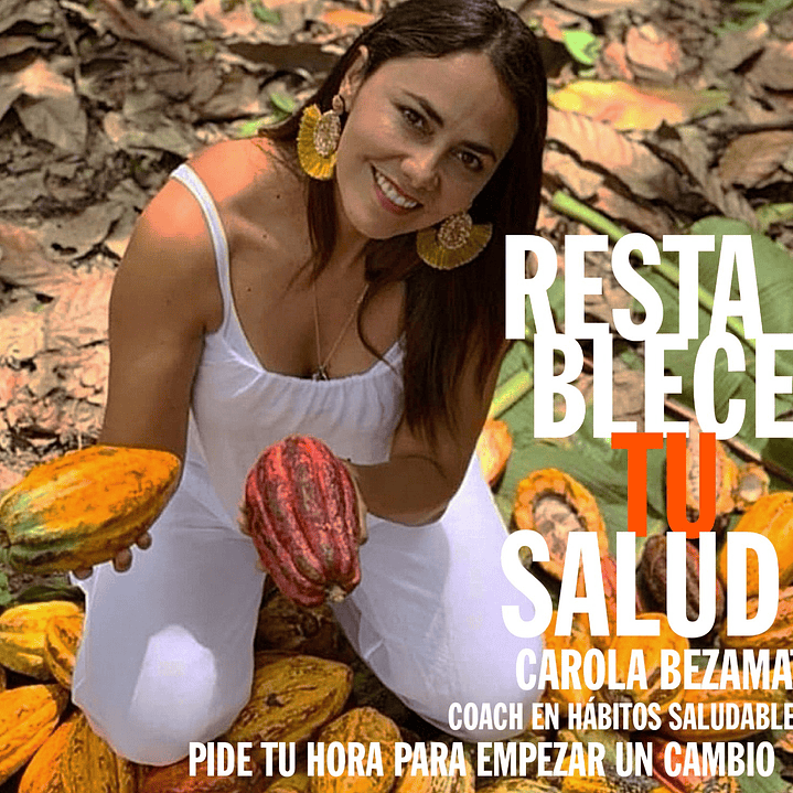 Restablece tu Salud Coach en Hábitos Carola Bezamat 1