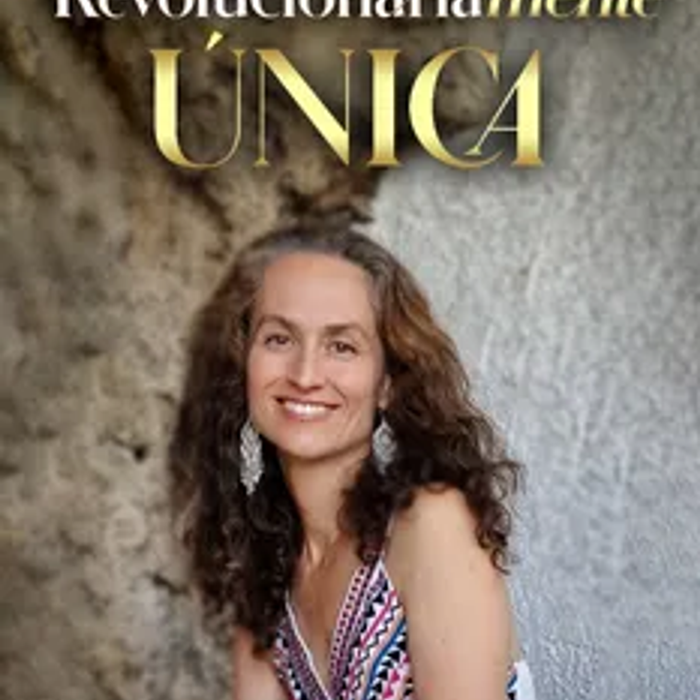 Libro Revolucionariamente Unica - Valeria Escobillana 1