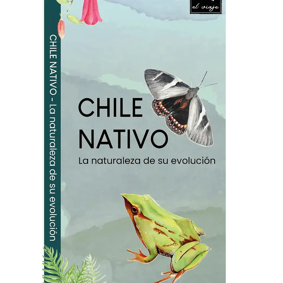 Travel Books - Chile nativo Naturaleza de su Evolucion  1