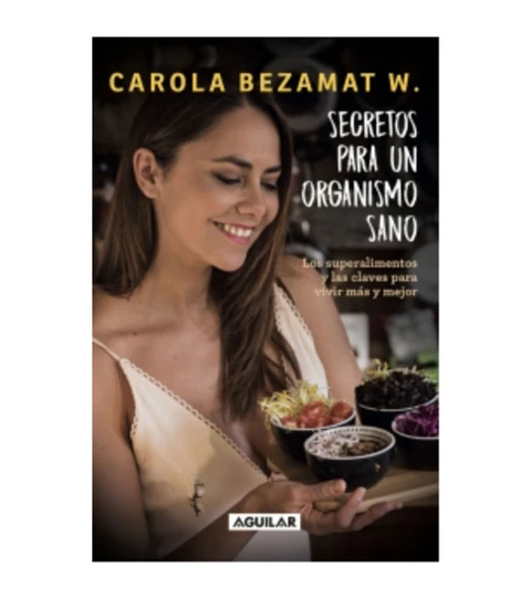 Secretos para un organismo sano