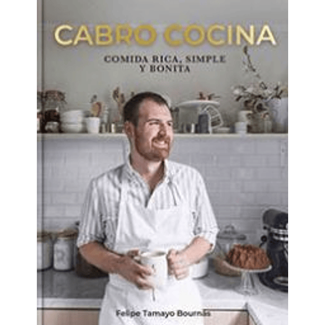 Cabro cocina Libro  Felipe Tamayo
