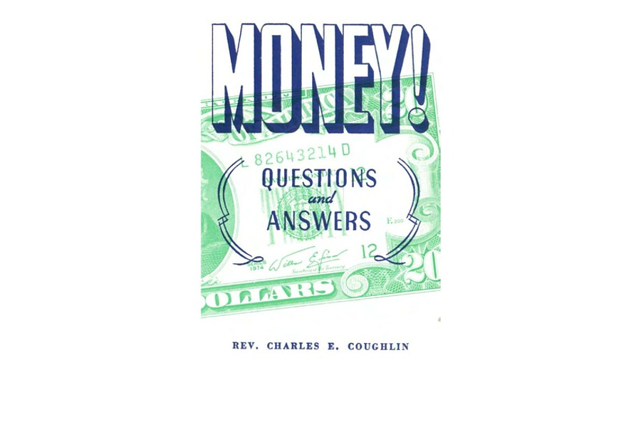 Money: Questions and Answers by Rev. Charles E. Coughlin