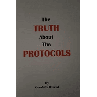 The Truth About the Protocols by Gerald B. Winrod