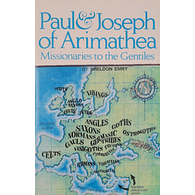 Paul & Joseph Of Arimathea By Pastor Sheldon Emry