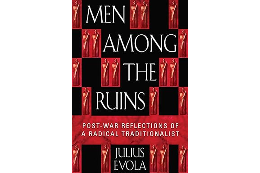 Men Among the Ruins by Julius Evola