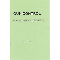 Gun Control by Lawrence P. McDonald